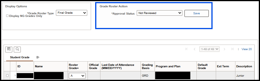 "Grade Roster Action box with Approval Status dropdown menu"