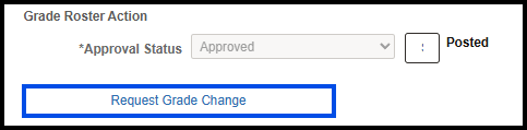 "Grade Roster Action-Request Grade Change Button"